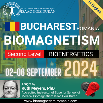 Official course reservation Biomagnetism level 2 Bioanergetics Bucharest Romania Sept  2024 by PHD Ruth Meyers