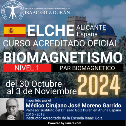 Reserva Curso acreditado de Biomagnetismo y Par Biomagnético 1er Nivel Elche - impartido por Dr. Medico José Moreno